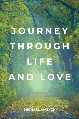 Cover image for Journey Through Life and Love