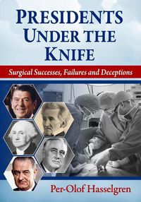 Cover image for Presidents Under the Knife