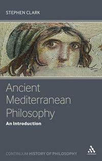 Cover image for Ancient Mediterranean Philosophy: An Introduction