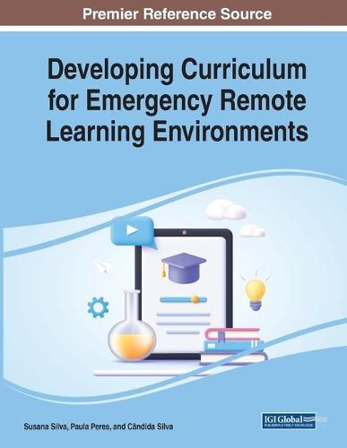 Cover image for Developing Curriculum for Emergency Remote Learning Environments