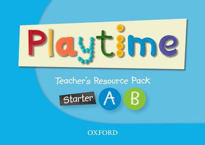 Cover image for Playtime: Starter, A & B: Teacher's Resource Pack: Stories, DVD and play- start to learn real-life English the Playtime way!