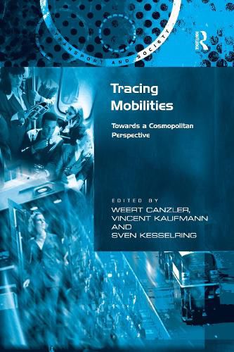 Tracing Mobilities: Towards a Cosmopolitan Perspective