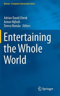 Cover image for Entertaining the Whole World