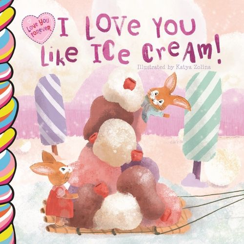 Cover image for I Love You Like Ice Cream