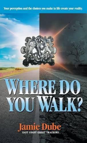 Cover image for Where Do You Walk?