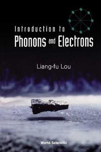 Cover image for Introduction To Phonons And Electrons