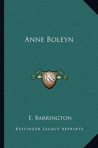 Cover image for Anne Boleyn