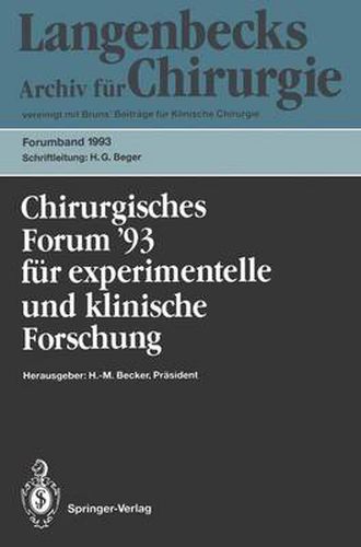 Chirurgisches Forum '93 fur Experimentelle und Klinische Forschung