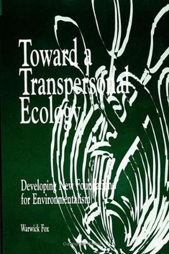 Cover image for Toward a Transpersonal Ecology: Developing New Foundations for Environmentalism
