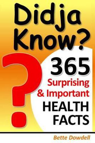 Cover image for Didja Know? 365 Surprising & Important Health Facts