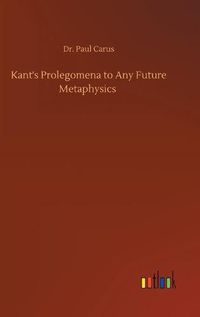 Cover image for Kant's Prolegomena to Any Future Metaphysics