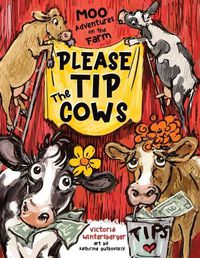 Cover image for Please Tip the Cows