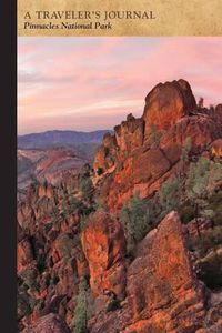 Cover image for Pinnacles National Park: A Traveler's Journal