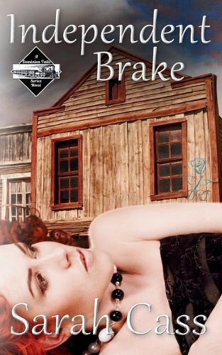 Independent Brake (A Dominion Falls Novella)