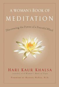 Cover image for Woman'S Book of Meditation: Discovering the Power of a Peaceful Mind