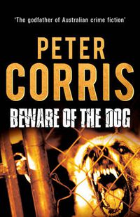 Cover image for Beware of the Dog: Cliff Hardy 15
