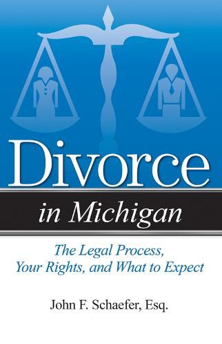 Cover image for Divorce in Michigan: The Legal Process, Your Rights, and What to Expect