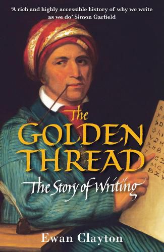 Cover image for The Golden Thread: The Story of Writing