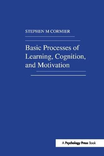 Basic Processes of Learning, Cognition, and Motivation