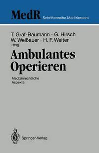 Cover image for Ambulantes Operieren: Medizinrechtliche Aspekte