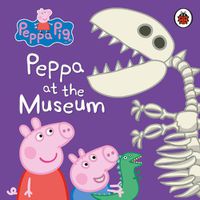 Cover image for Peppa Pig: Peppa at the Museum