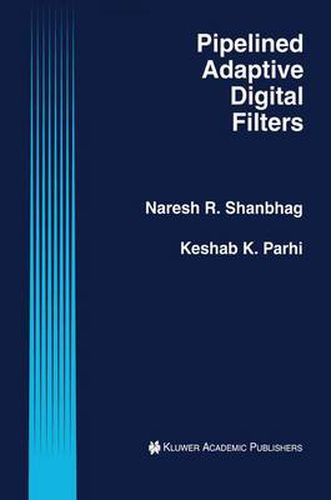 Cover image for Pipelined Adaptive Digital Filters