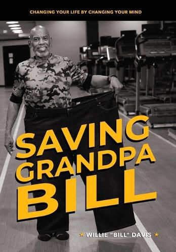 Cover image for Saving Grandpa Bill