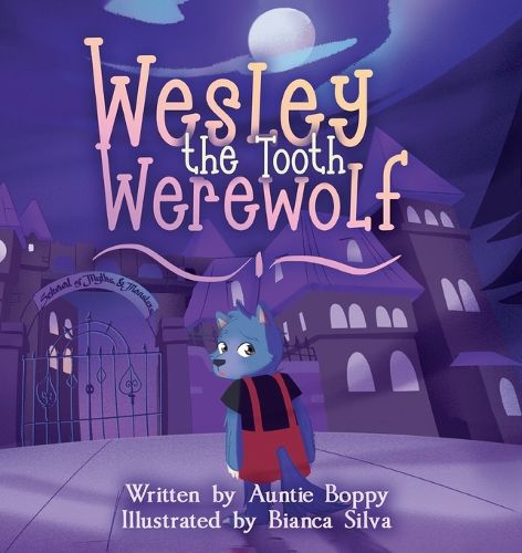 Cover image for Wesley the Tooth Werewolf