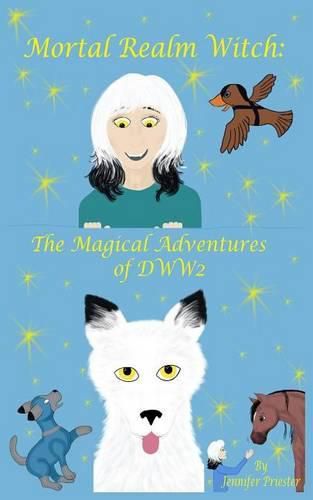 Cover image for Mortal Realm Witch: The Magical Adventures of Dww2