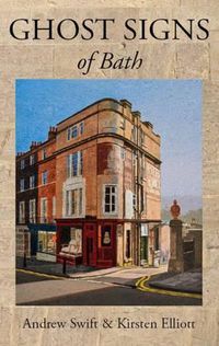 Cover image for Ghost Signs of Bath