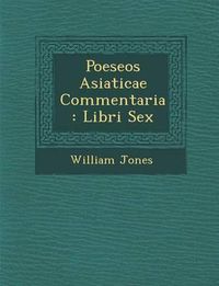 Cover image for Poeseos Asiaticae Commentaria