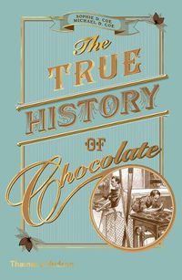 Cover image for The True History of Chocolate