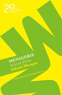 Cover image for The Edwin Morgan Twenties: Menagerie