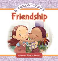 Cover image for God Talks with Me About Friendship