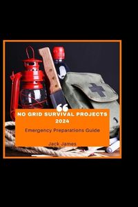 Cover image for No Grid Survival Projects 2024