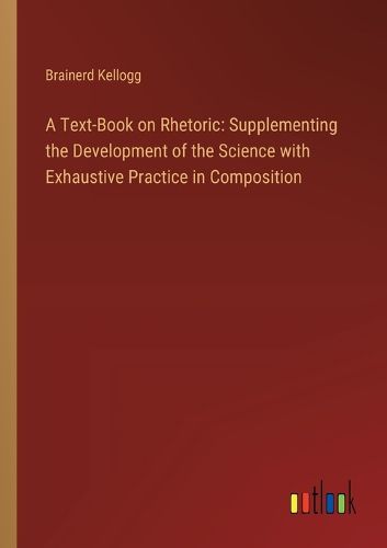 A Text-Book on Rhetoric