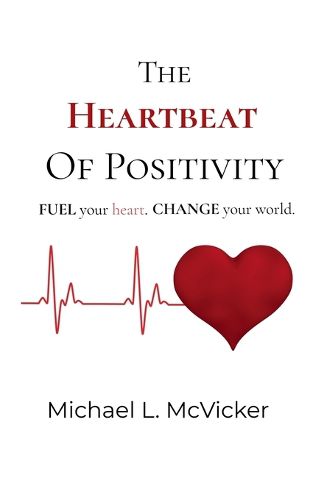 Cover image for The Heartbeat of Positivity
