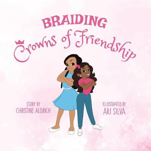 Cover image for Braiding Crowns of Friendship