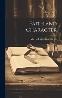 Cover image for Faith and Character