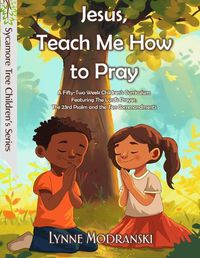 Cover image for Jesus, Teach Me How to Pray