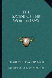 Cover image for The Savior of the World (1895)