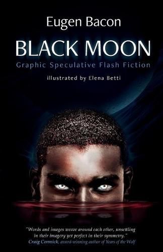 Cover image for Black Moon: Graphic Speculative Flash Fiction