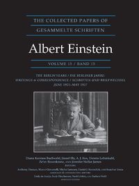 Cover image for The Collected Papers of Albert Einstein, Volume 15: The Berlin Years: Writings & Correspondence, June 1925-May 1927 - Documentary Edition