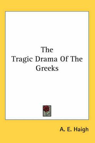 Cover image for The Tragic Drama Of The Greeks