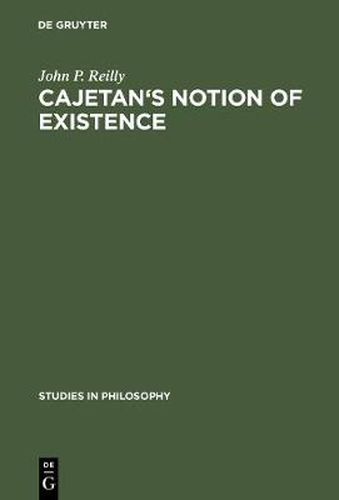 Cajetan's Notion of Existence