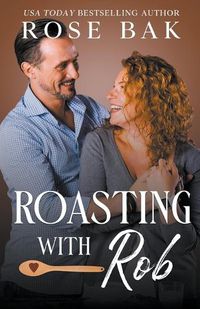 Cover image for Roasting with Rob