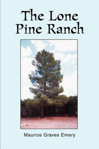 Cover image for The Lone Pine Ranch