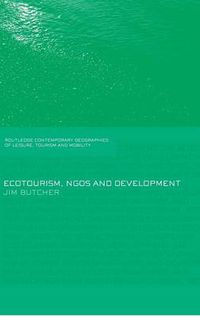 Cover image for Ecotourism, NGOs and Development: A Critical Analysis