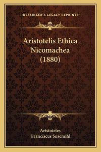 Cover image for Aristotelis Ethica Nicomachea (1880)