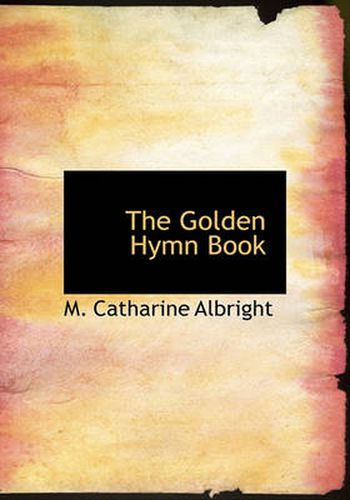 Cover image for The Golden Hymn Book